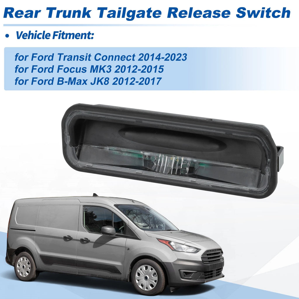 Tailgate Release Button Trunk Switch for Ford Transit Connect (2014–2023)