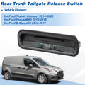 Tailgate Release Button Trunk Switch for Ford Transit Connect (2014–2023)