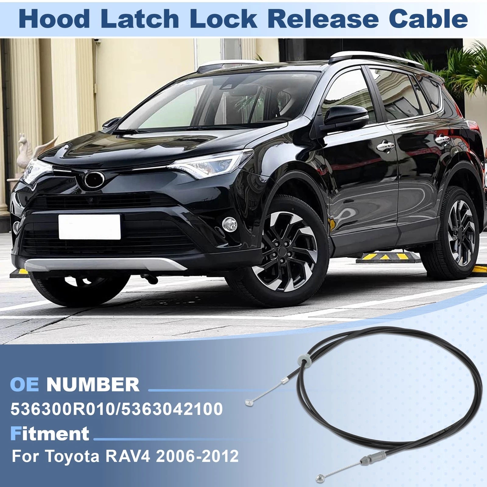 Hood Latch Release Cable for Toyota RAV4 (2006–2012)