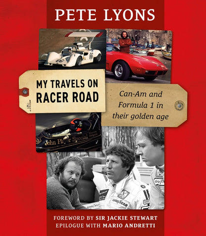 Can-Am and Formula 1 Book: My Travels on Racer Road