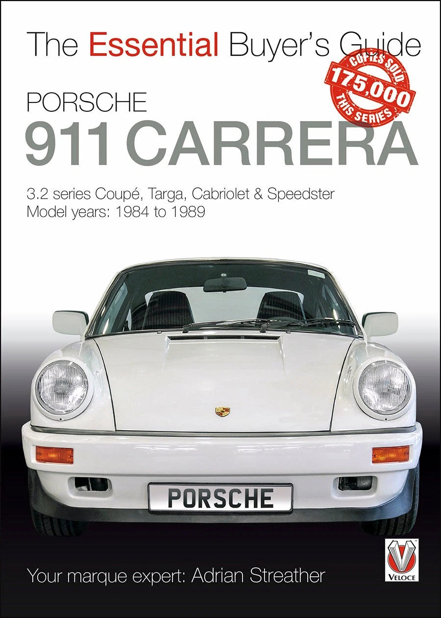 Porsche 911 Carrera 3.2 Guide Book for Coupe Targa Cabriolet (1984–1989)