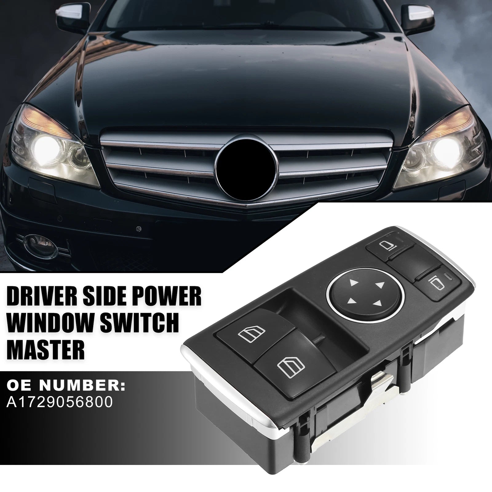 Driver Side Power Window Switch No.A1729056800 for Mercedes Benz C Class (2015–2021)