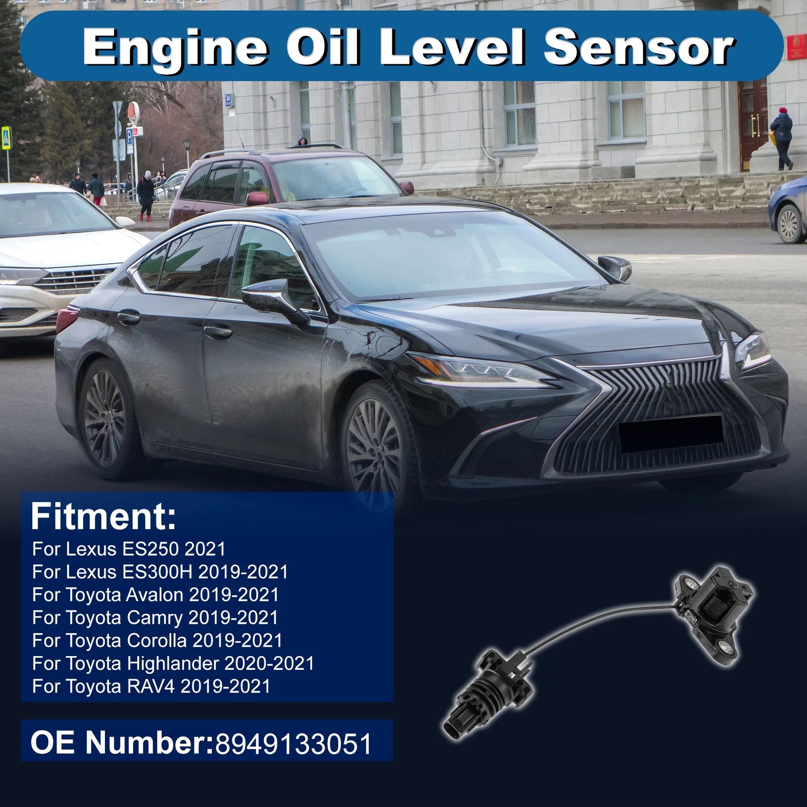 Engine Oil Level Sensor Replacement for Lexus ES250 (2021–2024)
