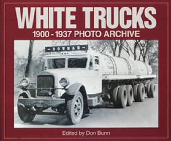 Photo Archive for White Trucks 1900–1937
