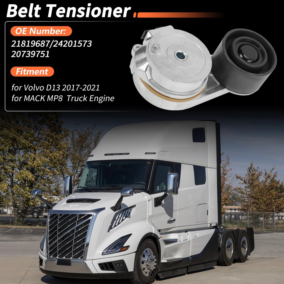 Drive Belt Tensioner with Pulley Assembly for Volvo D13 (2017–2021) No.21819687
