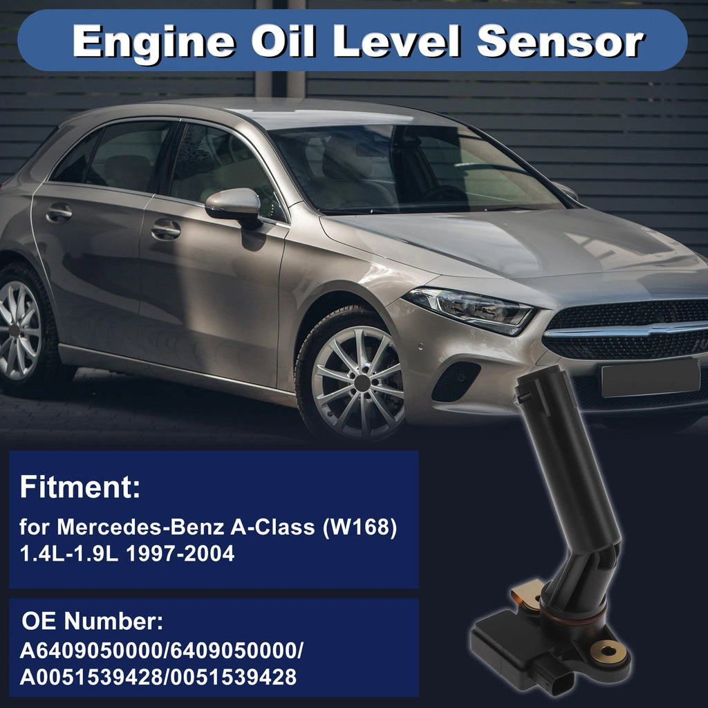 Engine Oil Level Sensor for Mercedes-Benz A-Class (1997–2004) A6409050000