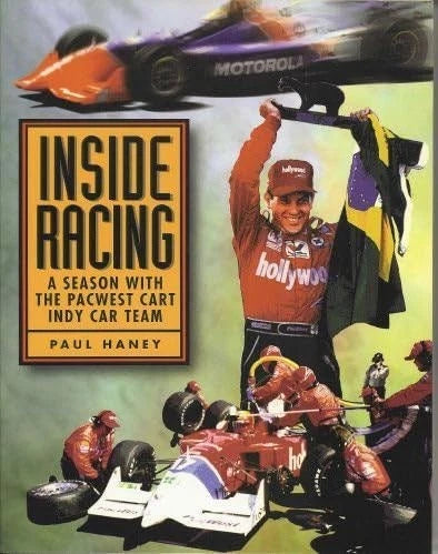 Inside Racing Season with Pacwest Cart Indy Car Team Book