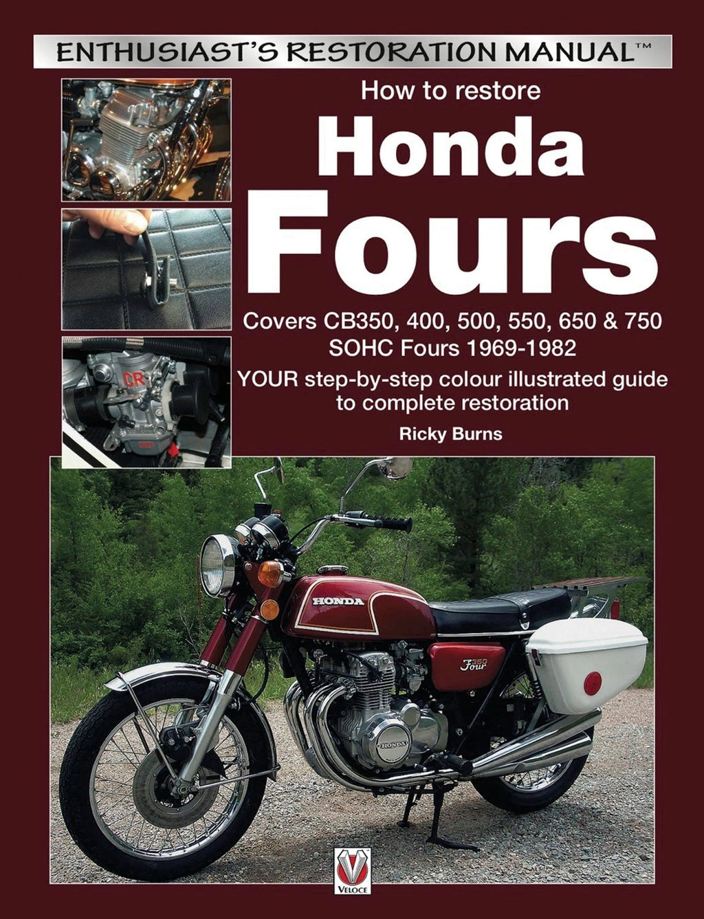 Restoration Guide for Honda CB350/4 CB750/4 (1969–1978)