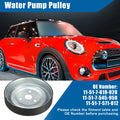 Engine Water Pump Pulley 11517545958 for Mini Cooper (2007–2016)