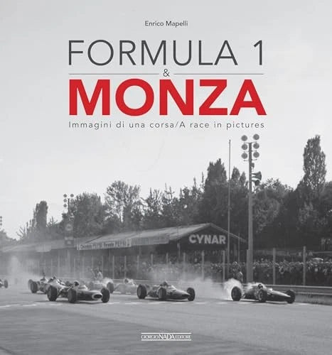Monza & Formula 1 Photo Journey Book (1949–Today)