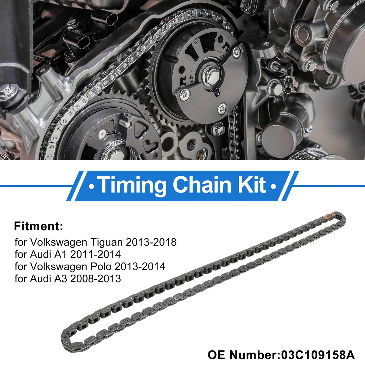 Timing Chain Kit for Volkswagen Tiguan (2013–2018) No. 03C109158A