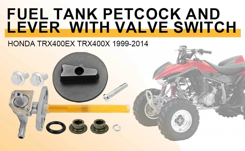 Fuel Gas Petcock Valve Switch for Honda TRX400X TRX400EX (1999–2008)