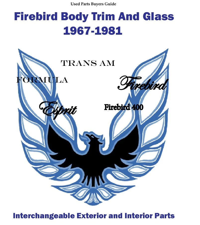 Trans Am & Firebird Body Parts Interchange Book (1977–2002)