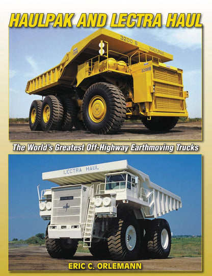Haulpak and Lectra Haul Off-Highway Earthmoving Trucks Book