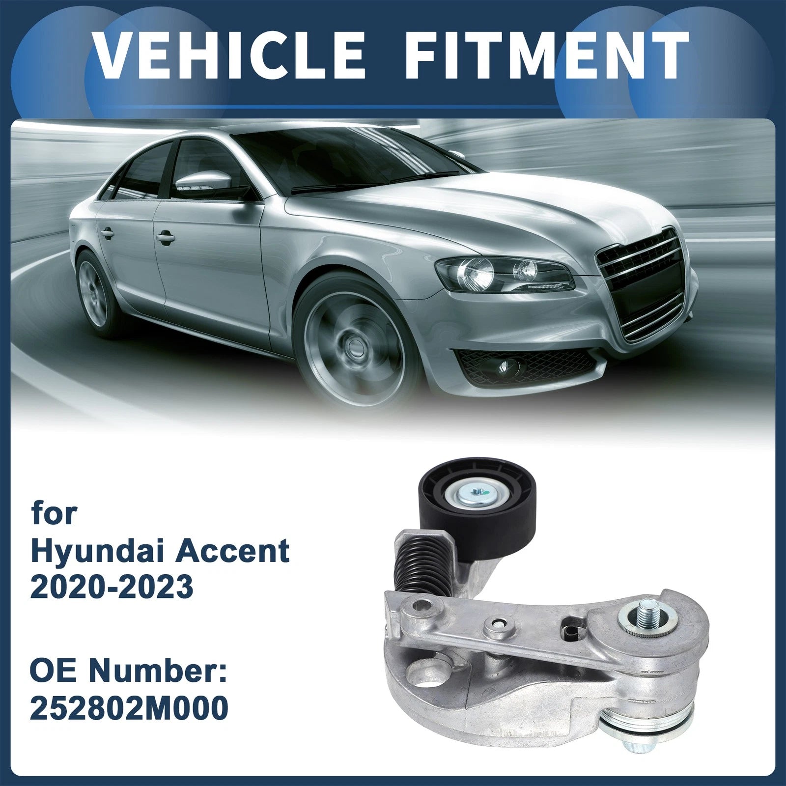 Belt Tensioner for Hyundai Accent 2020–2022 Limited