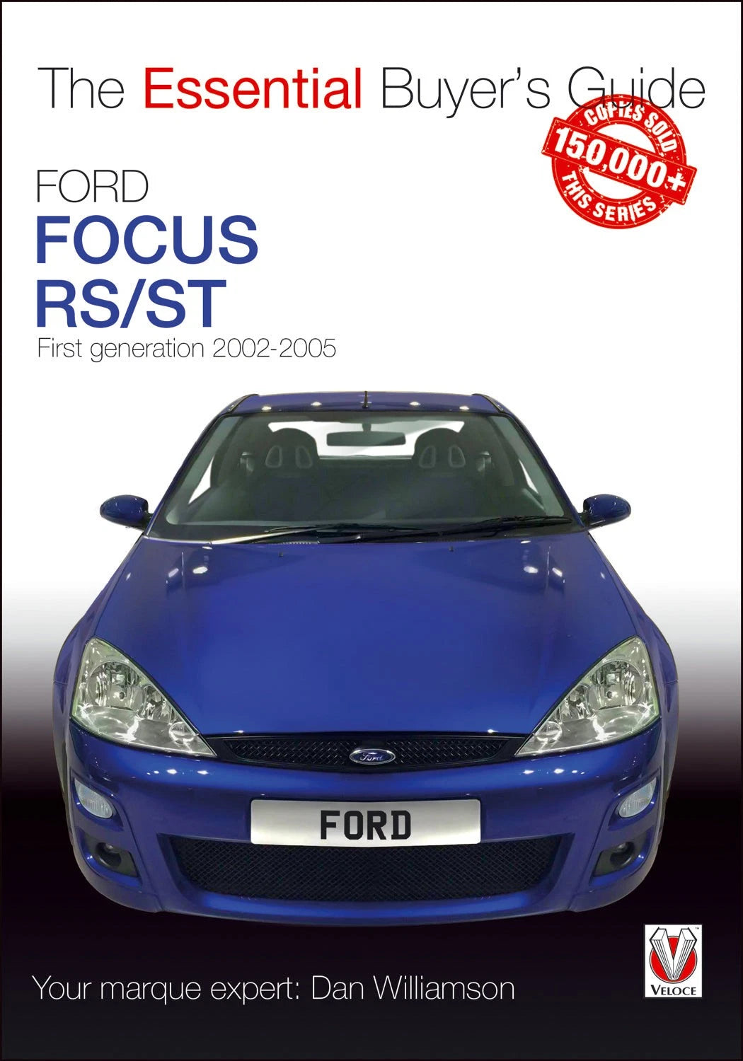 Ford Focus RS/ST Reference Buyer’s Guide Book (2002–2005)