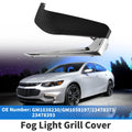 Front Left Fog Light Grille Replacement for Chevrolet Malibu (2016–2018)