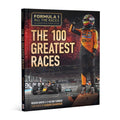 Formula 1 All the Races: The 100 Greatest Races