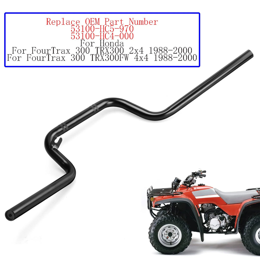 Handlebar for Honda ATV Fourtrax 300 TRX300 TRX300FW (1988–2000) 53100-HC5-970