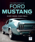 Complete Book of Ford Mustang (1964–2021)