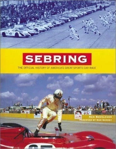 Sebring The Official History Of America's Great Race Book