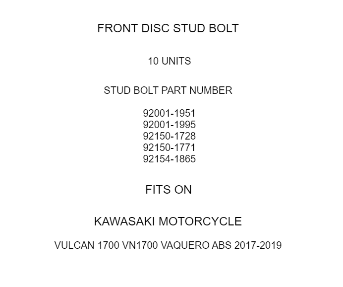Front Disc Stud Bolt Heavy Duty for Kawasaki Vulcan 1700 VN1700 (2009–2019)