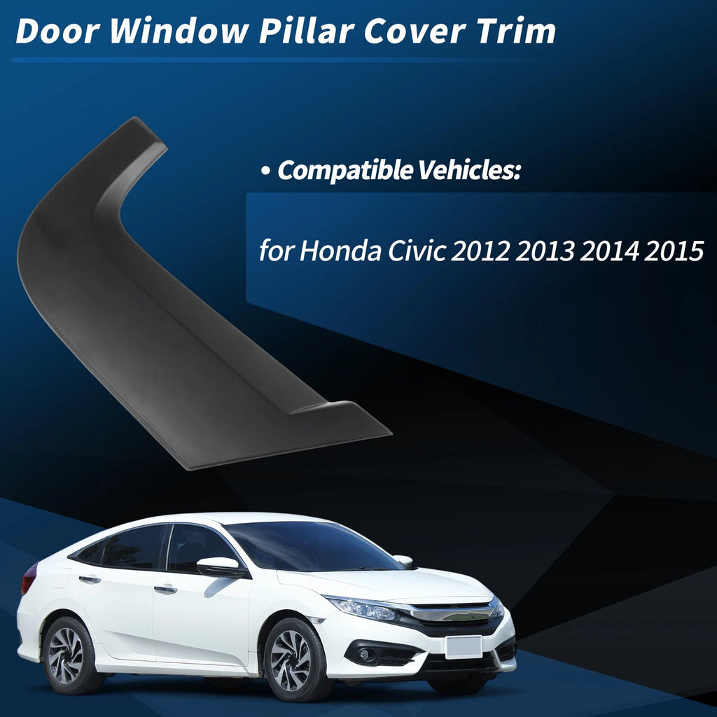 Rear Right C Pillar Window Cover Trim Replacement for Honda Civic (2012–2015)