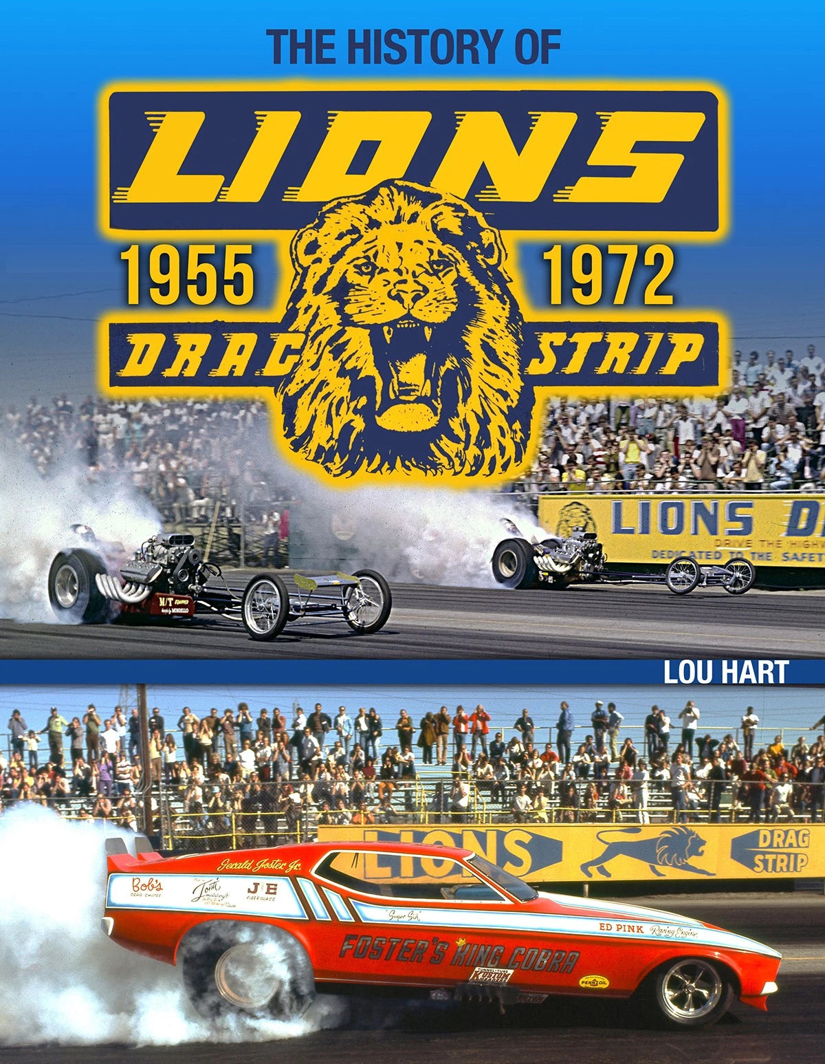 Lions Drag Strip for Lou Hart (1955–1972)
