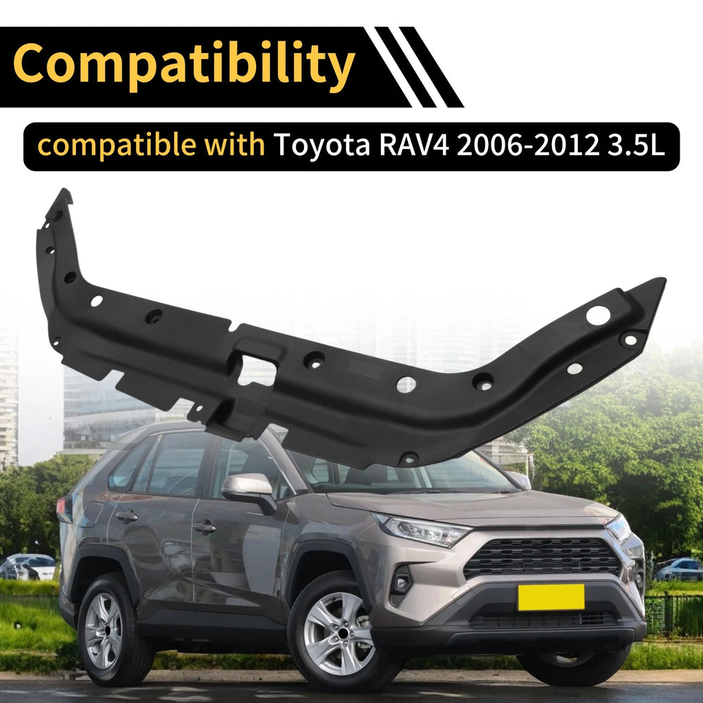 Radiator Support Cover Replacement for Toyota RAV4 3.5L (2006–2012)