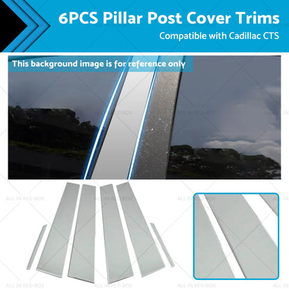 6X Pillar Post Cover Trim for Cadillac CTS (2008–2013)