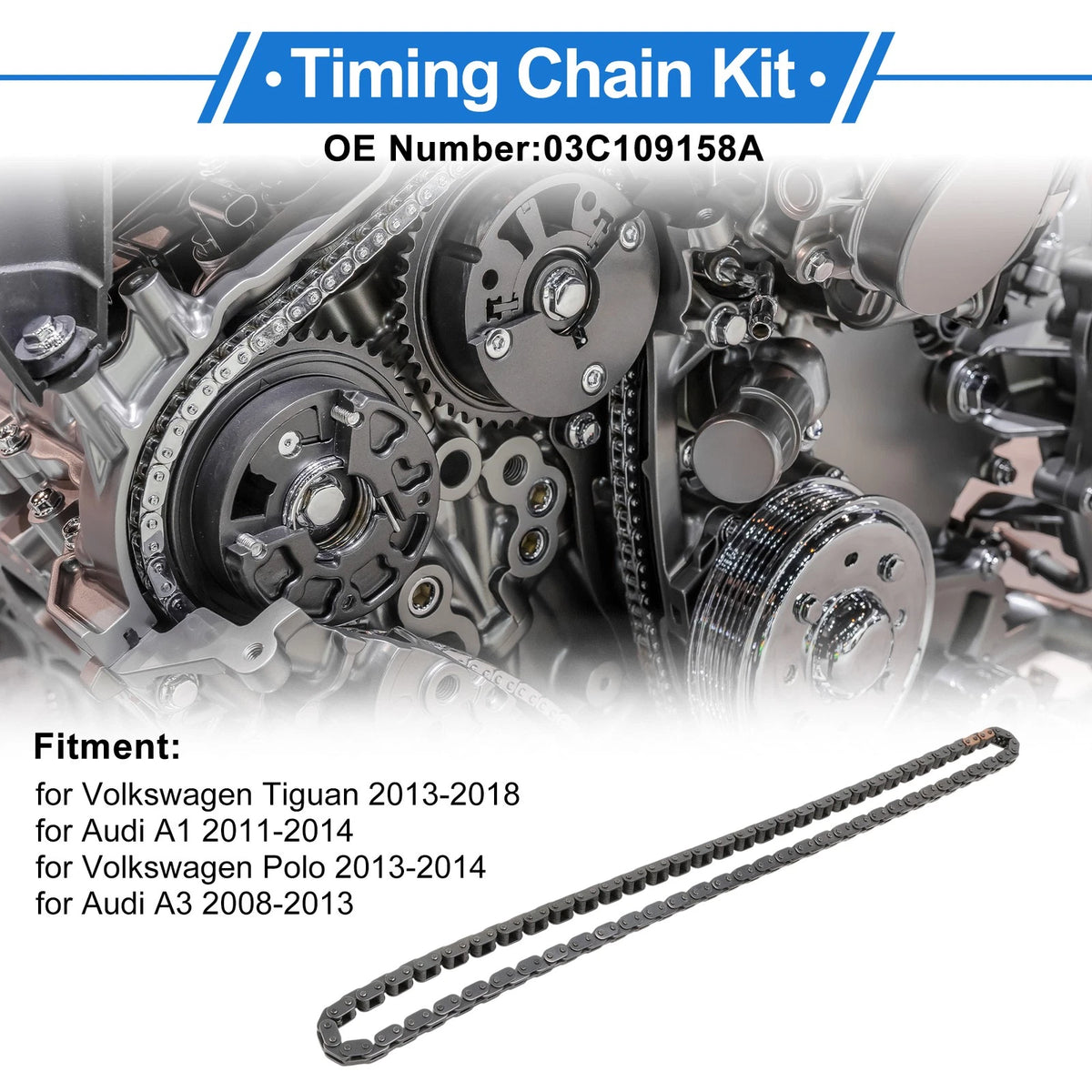 Timing Chain Kit for Volkswagen Tiguan (2013–2018) No. 03C109158A