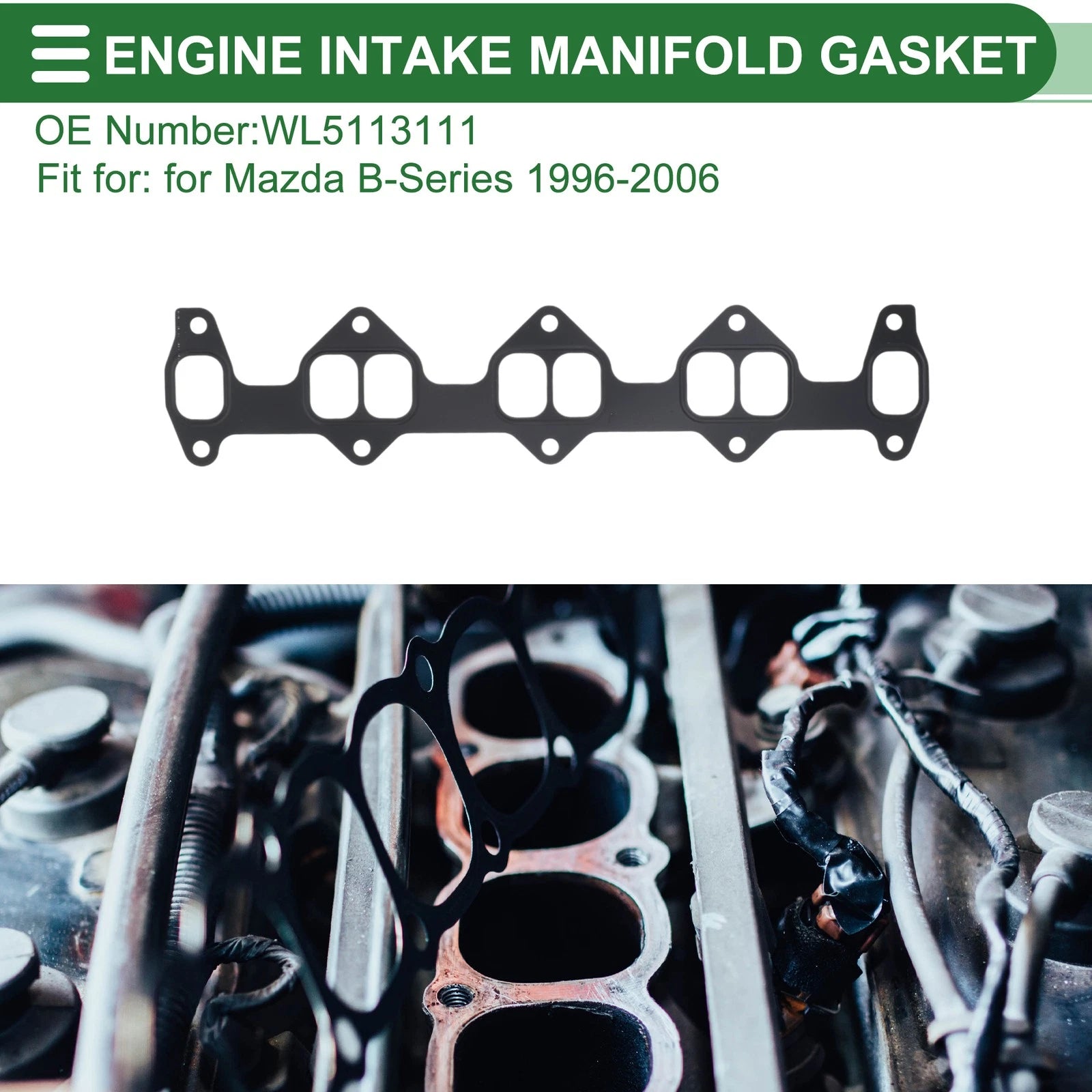 Engine Intake Manifold Gasket for Mazda B-Series (1996–2006) WL5113111