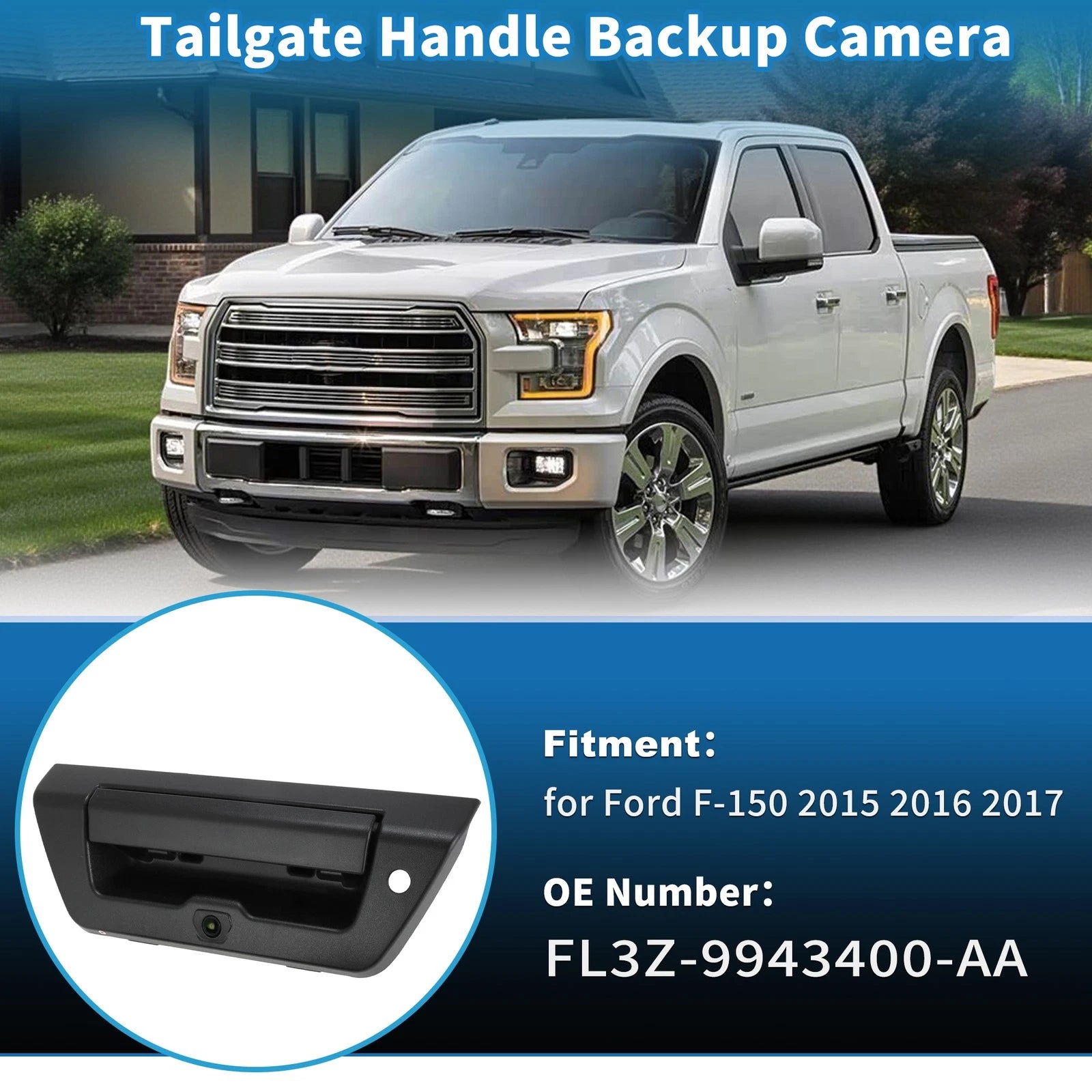 Tailgate Handle Backup Rear View Camera for Ford F-150 (2015–2017) FL3Z-9943400-A