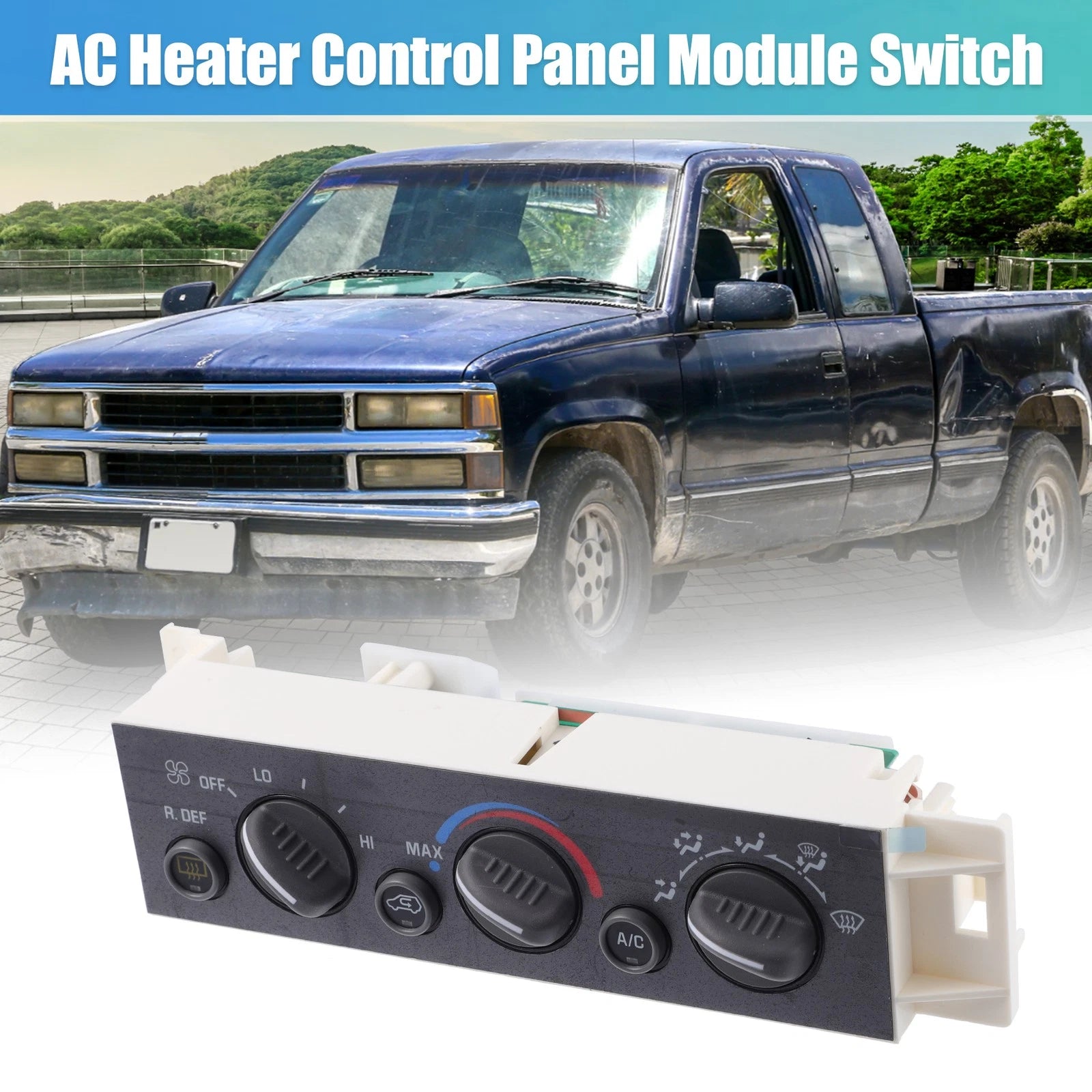 HVAC A/C Heater Climate Control Panel Switch for Chevy C1500 Tahoe (1996–1999)