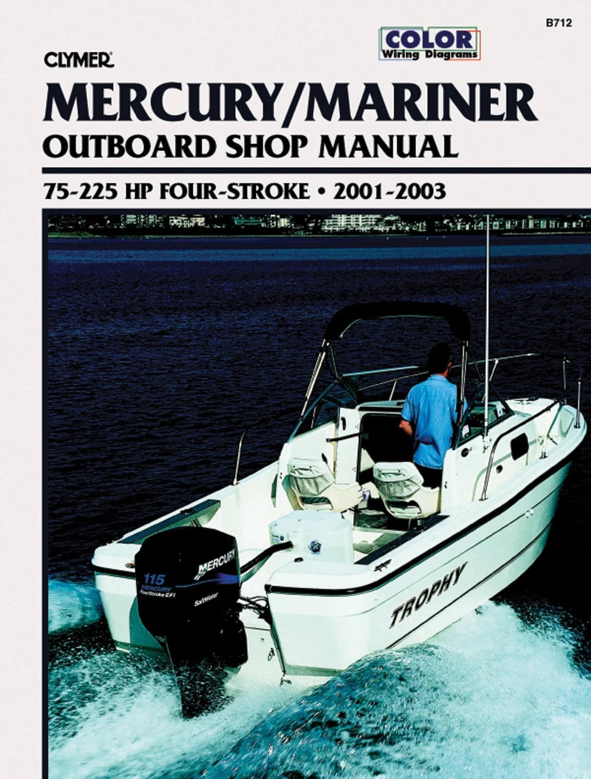Repair Manual for Mercury 75-225 HP Four-Stroke Outboard (2001–2003)