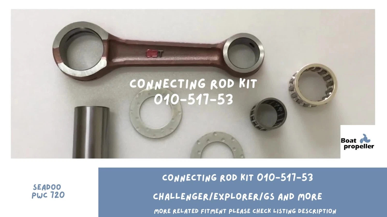 Connecting Rod Kit for Seadoo 720 (010-517-53, 010-517-55)