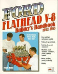 Ford Flathead V8 Builder's Handbook for Ford (1932–1953)