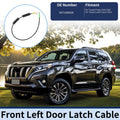 Door Latch Cable Front Left Replacement for Toyota Prado (2010–2019)