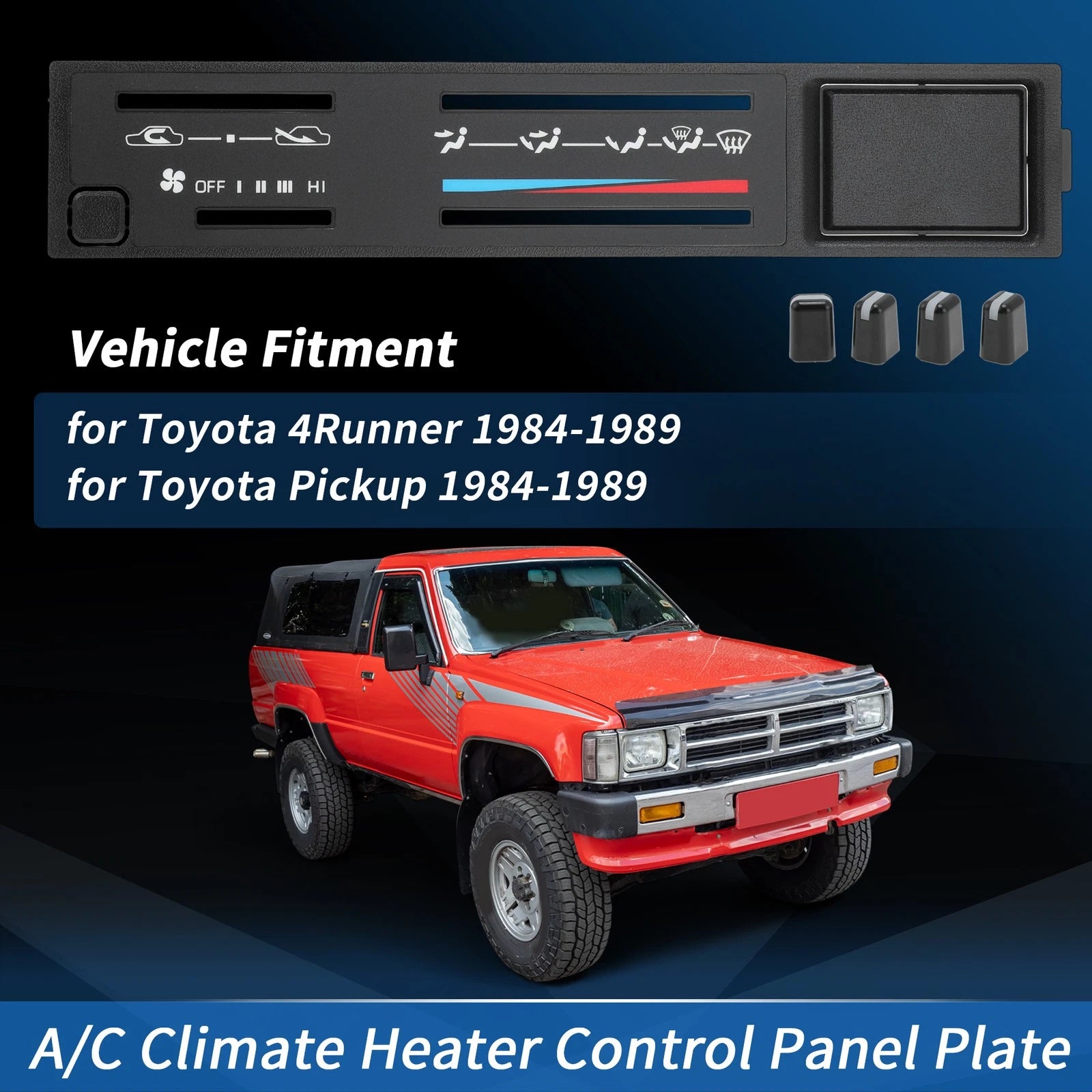 A/C Dash Climate Heater Control Panel Plate for Toyota 4Runner (1984–1989)