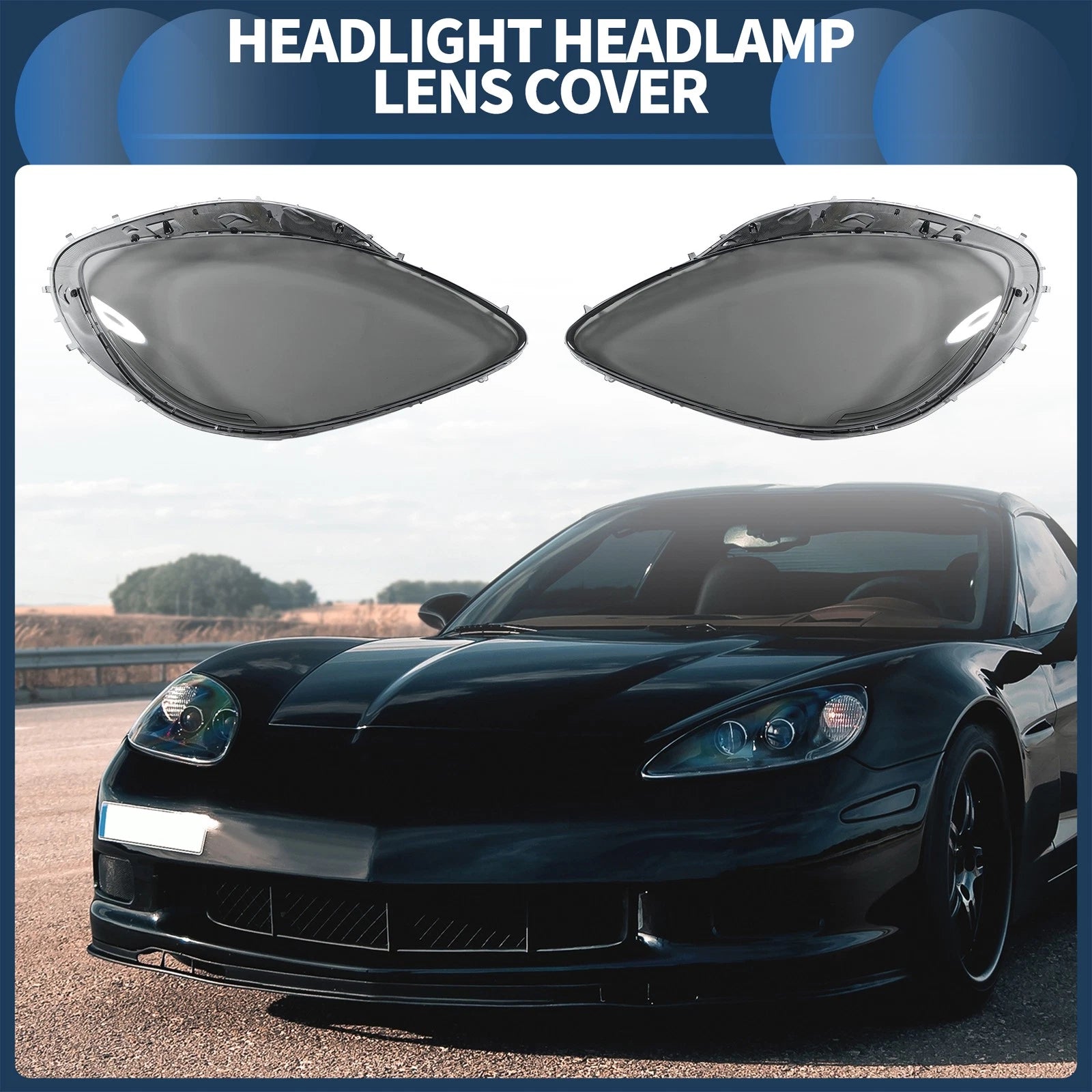 Headlight Lens Cover Pair Front Left Right for Chevrolet Corvette C6 (2005–2013)