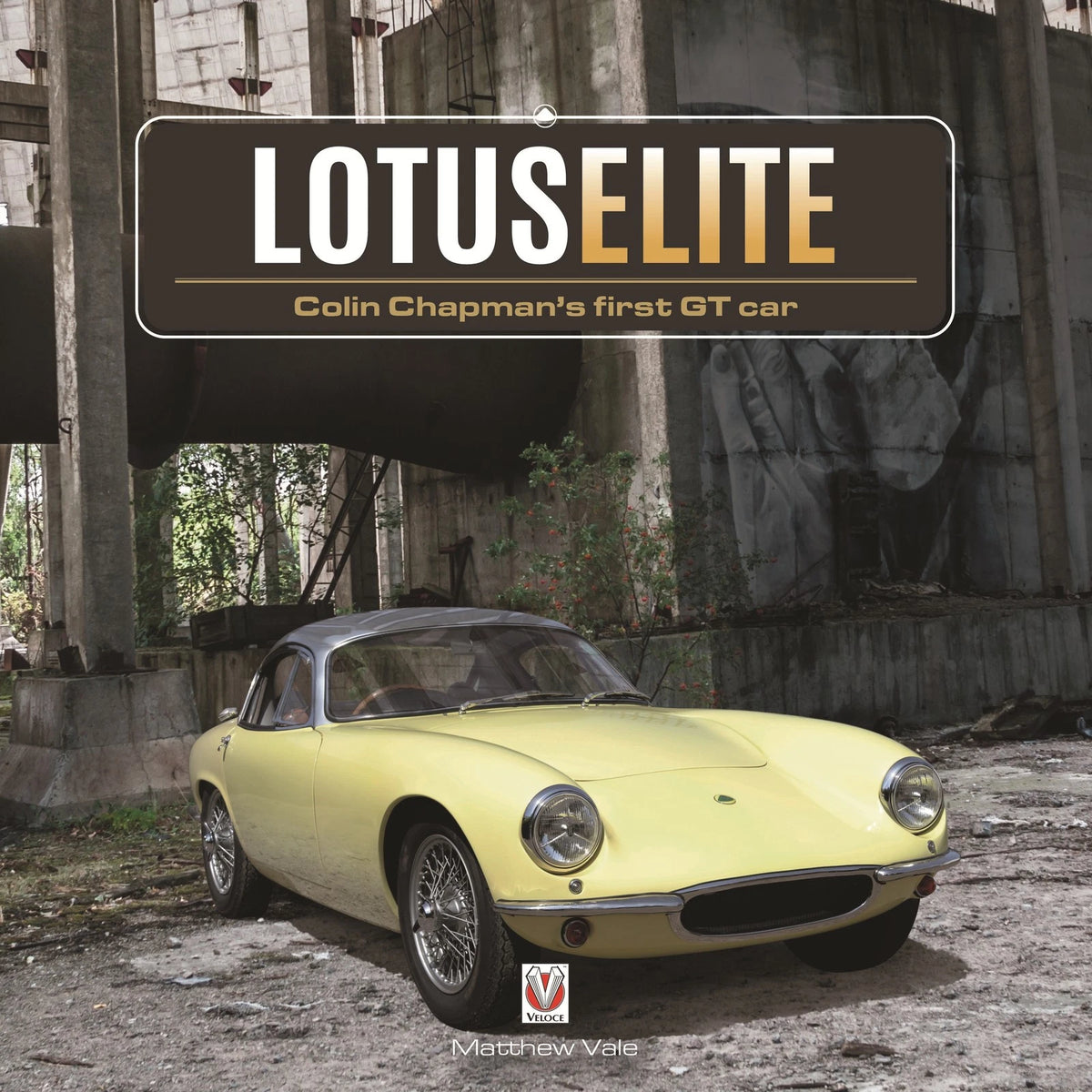 Lotus Elite Book by Colin Chapman (1960–1963)