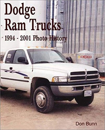 Dodge Ram Trucks Photo History Book (1994–2001)