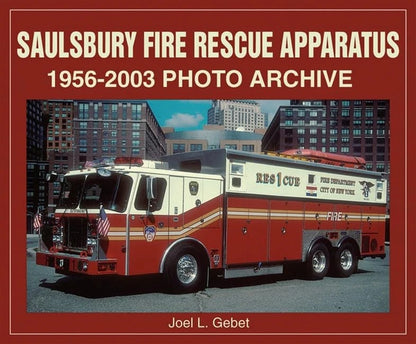 Saulsbury Fire Rescue Trucks Photo History for 1956-2003