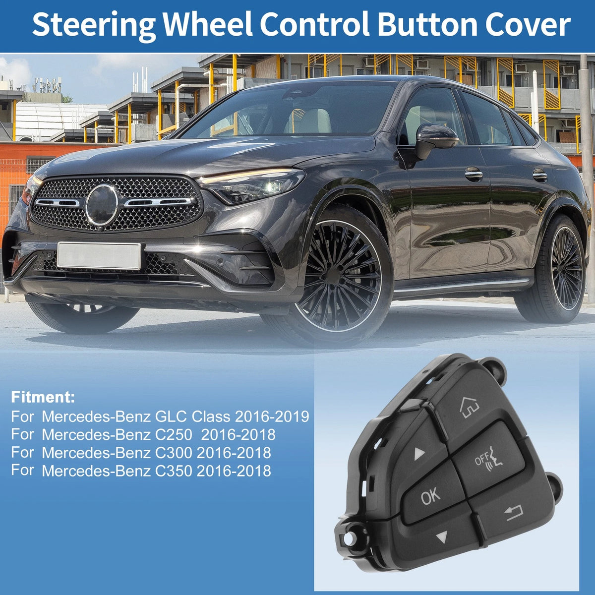 Steering Wheel Button for Mercedes-Benz GLC Class (2016–2019) No.A0999050200 Left Side