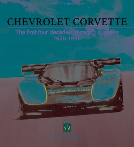 Chevrolet Corvette Racing Success Book (1956–1996)
