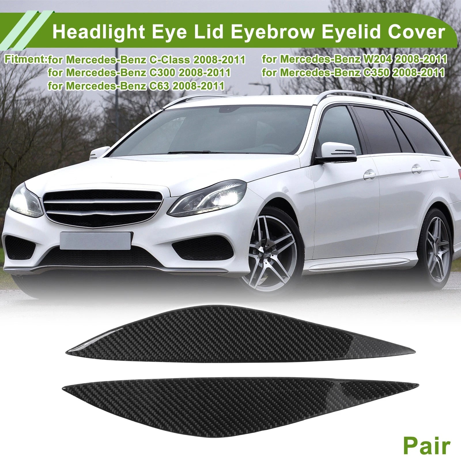 Headlight Eyebrow Cover Replacement for Mercedes-Benz C-Class (2008–2011)
