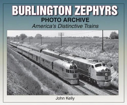 Burlington Zephyrs Archive Book: Vintage Train Photos, Brochures & Timetables