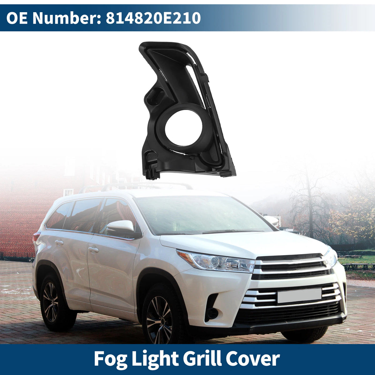 1Pc Fog Light Grill for Toyota Highlander (2014–2019) OE 814820E210