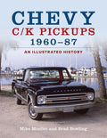 Chevy C/K Pickup Illustrated History (1960–1987)