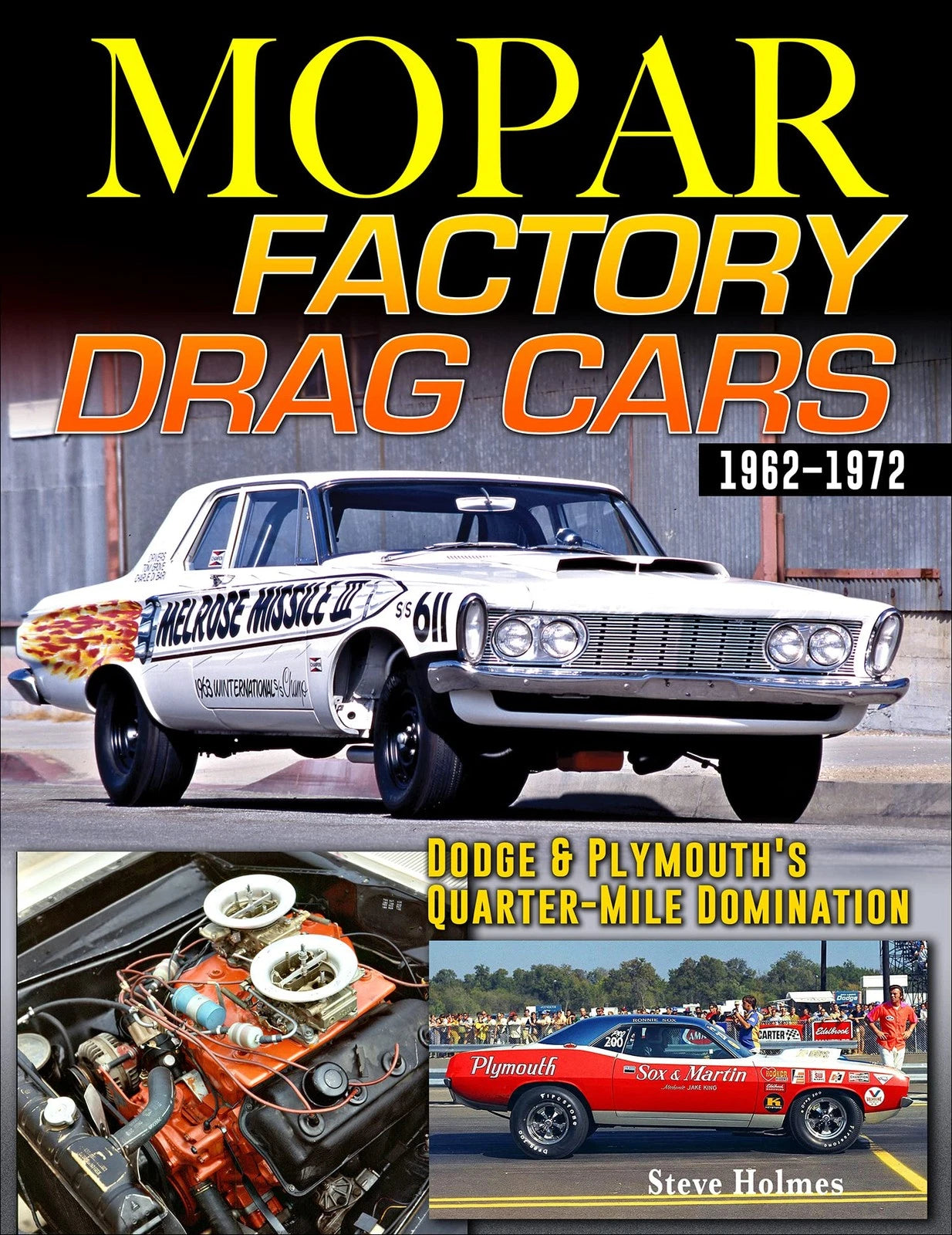 Mopar Drag Racing Legends Book for Chrysler Models (1960–1970)